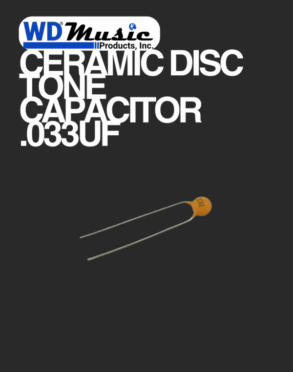 WD Ceramic Disc Tone Capacitor .033uF