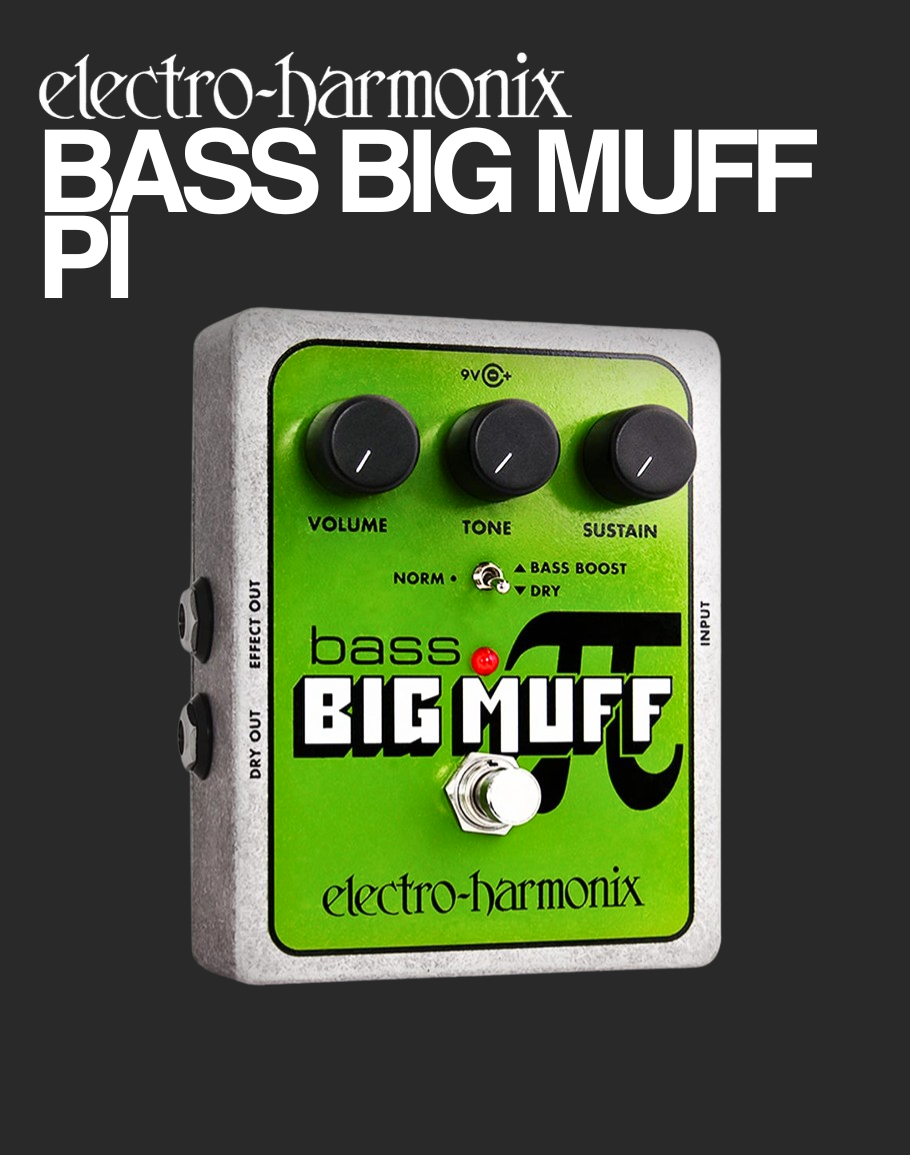 EHX Bass Big Muff Pi