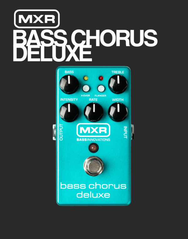 MXR Bass Chorus Deluxe