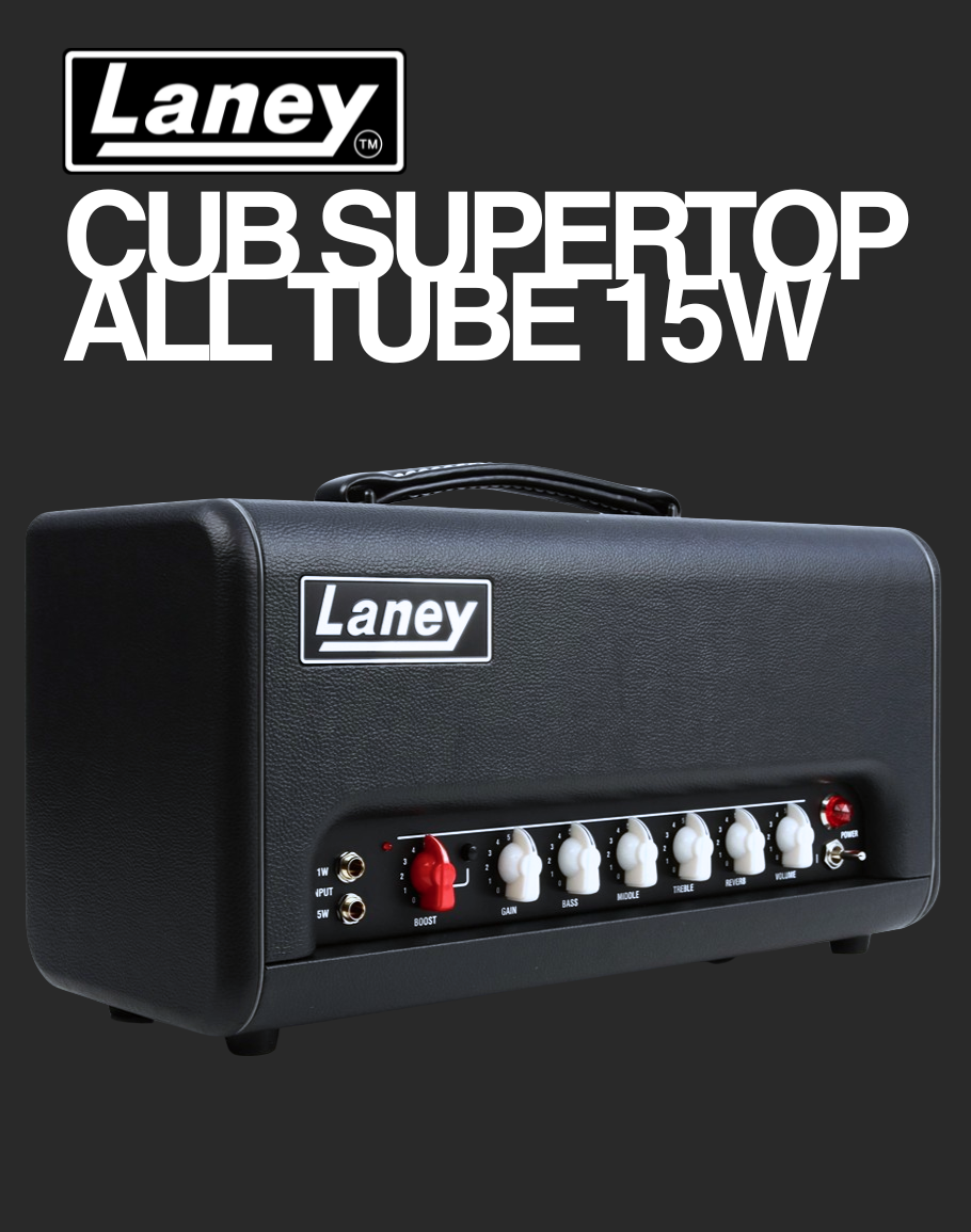 Laney Tube Amp Head 15 Watts - CUB-SUPERTOP