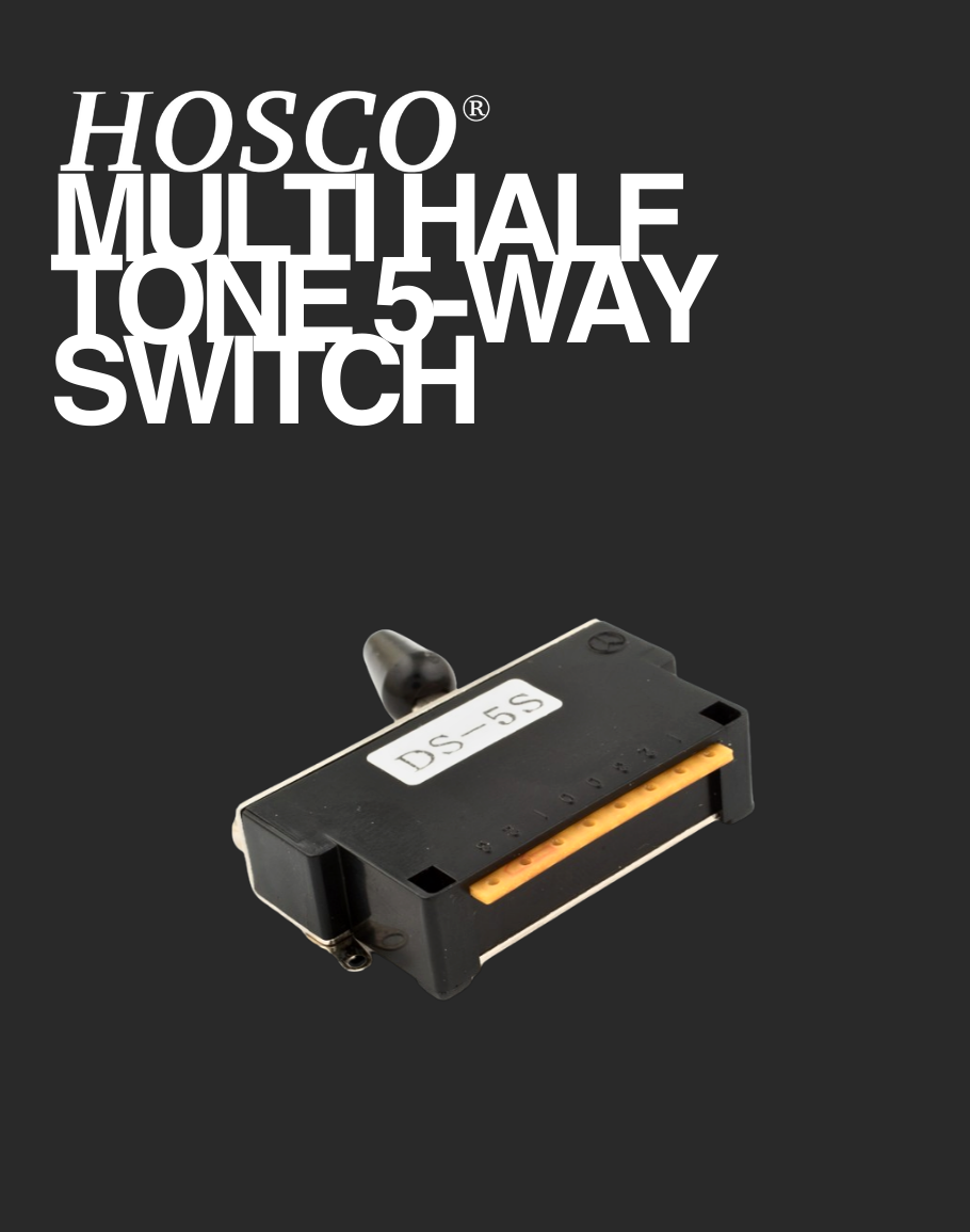 Hosco Multi Half Tone 5-Way Soft Action Switch - DS-5S