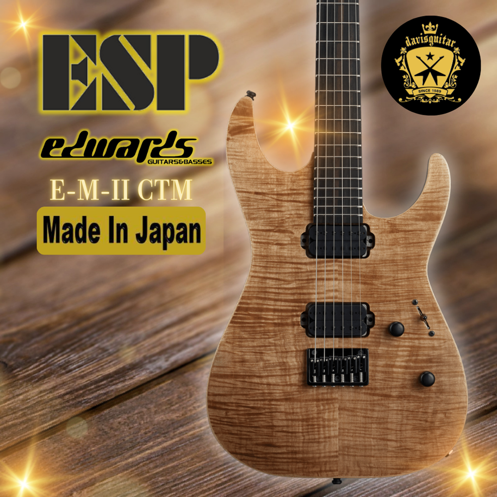 ESP Edwards E-M-II CTM – Natural Electric Guitar Made In Japan - Preorder