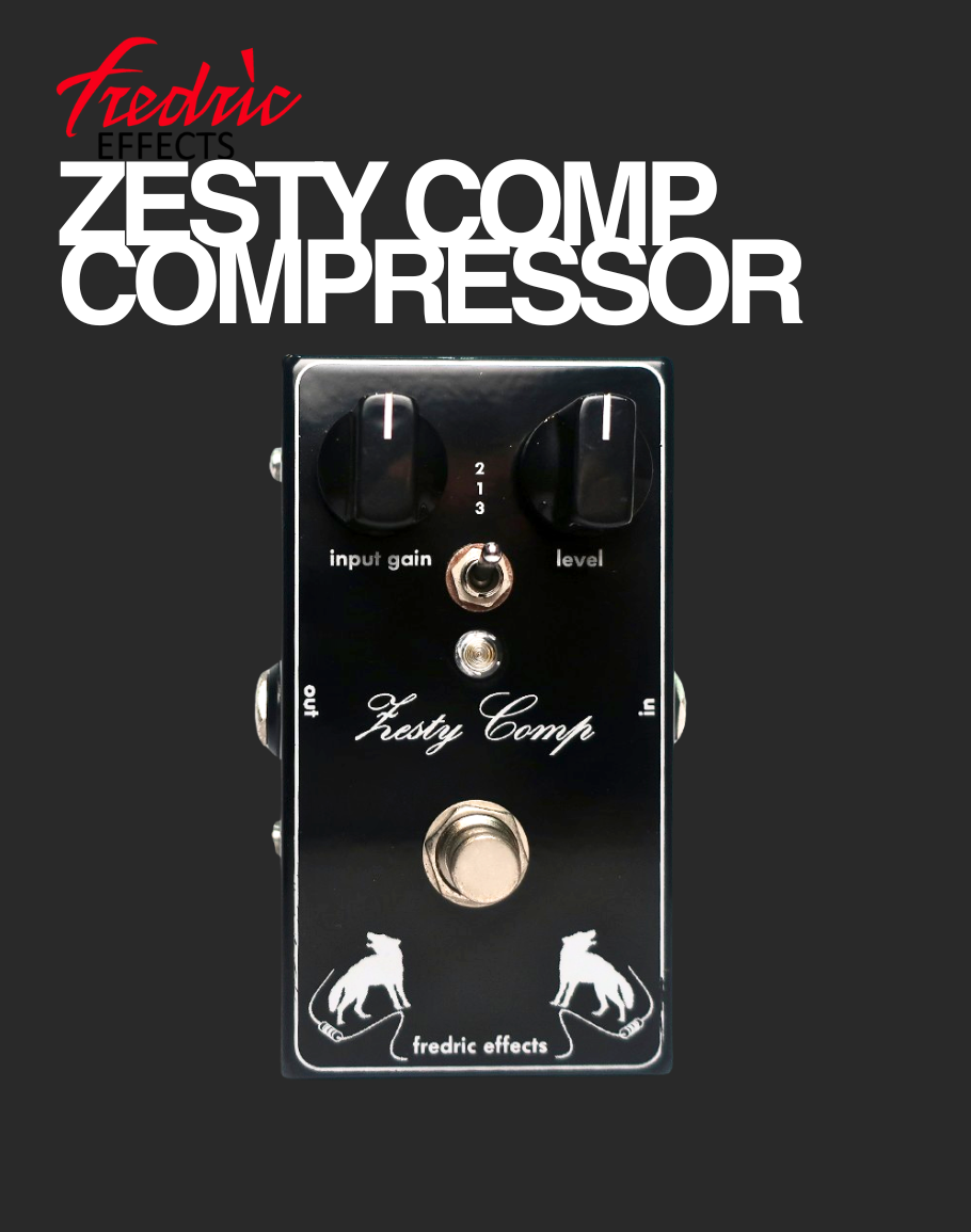 Fredric Effects Zesty Comp Compressor