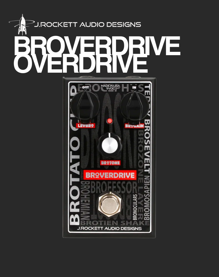 J.Rockett Broverdrive Overdrive