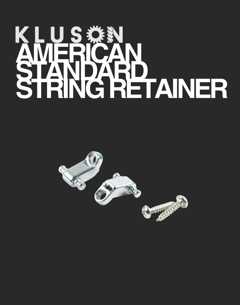 Kluson String Retainer - Chrome