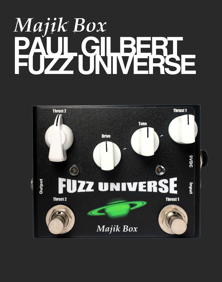 fuzz universe pedal Majik Box Paul Gilbert Fuzz Universe – Davis Guitar