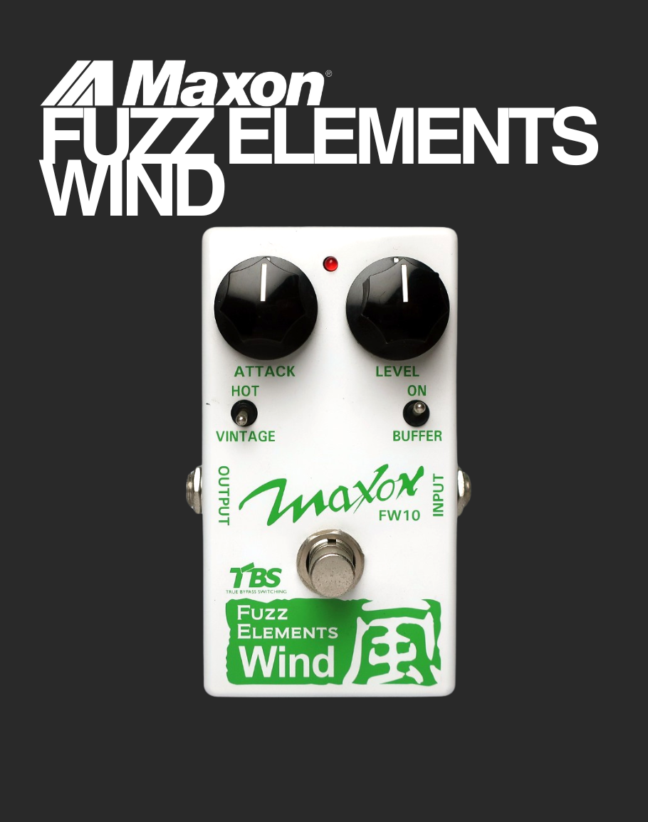 Maxon Fuzz Elements - Wind