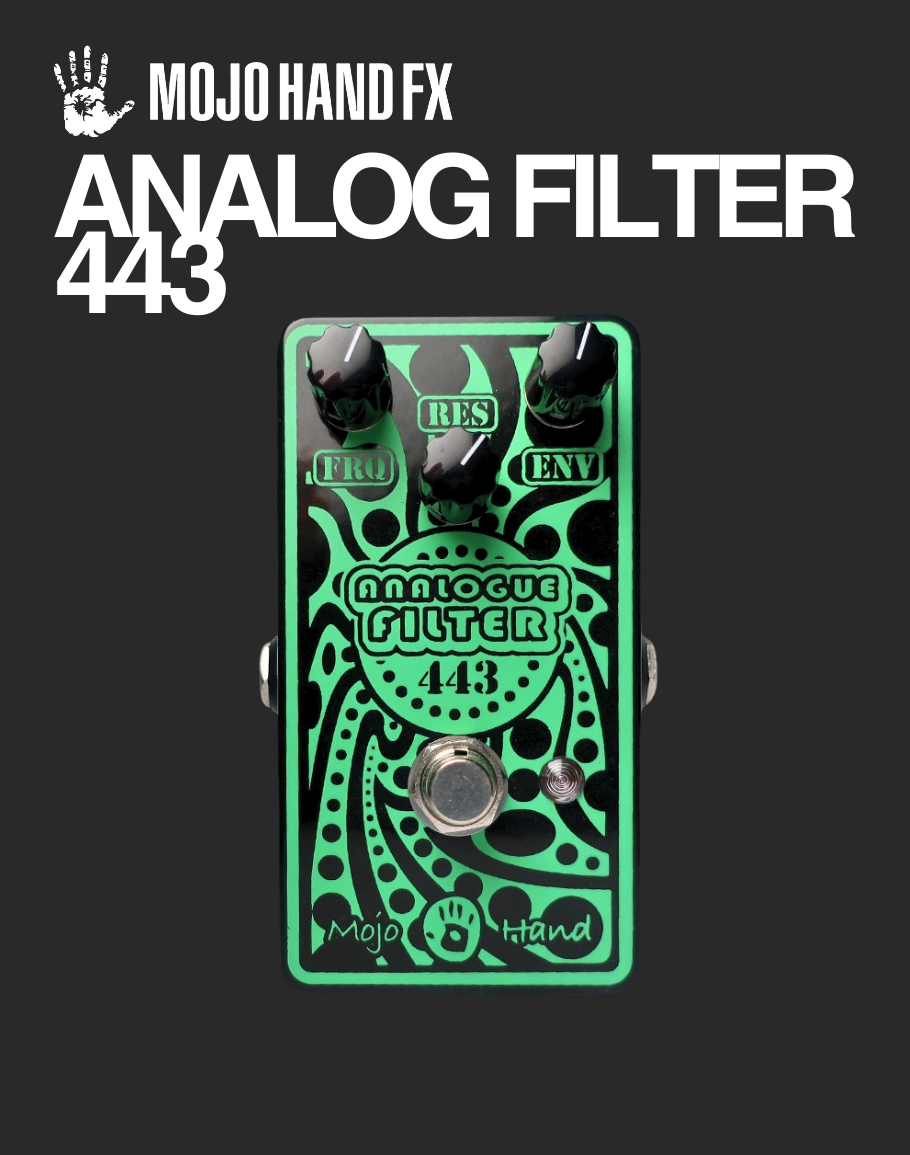 Mojo Hand FX Analog Filter 443