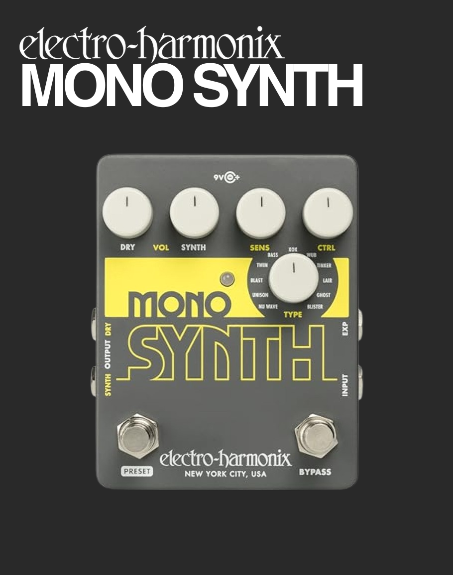 EHX Mono Synth Guitar Synthesizer