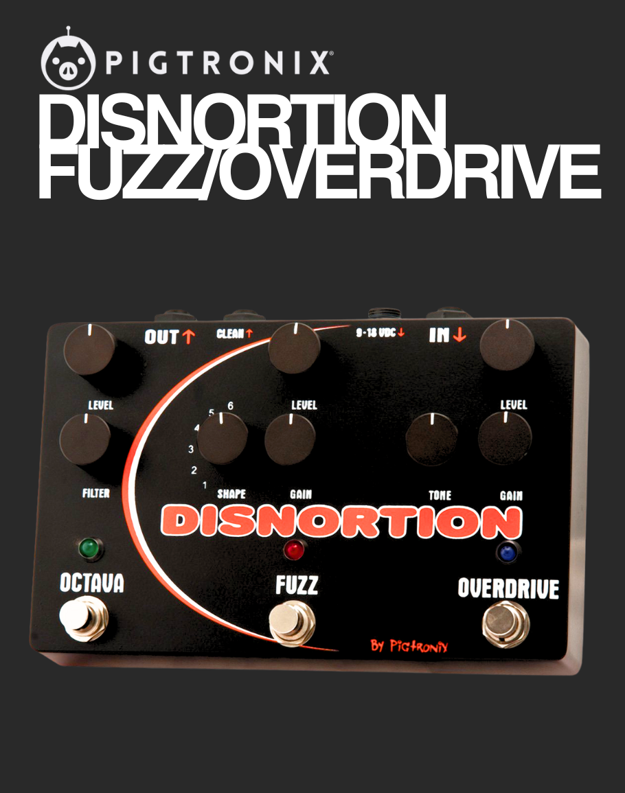 Pigtronix Disnortion Fuzz/Overdrive