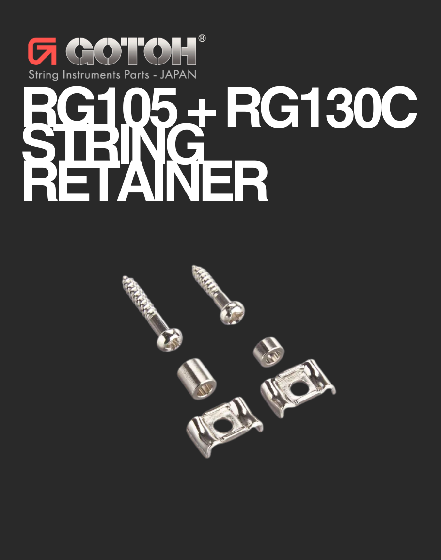 Gotoh String Retainer RG105 & RG130C - Chrome