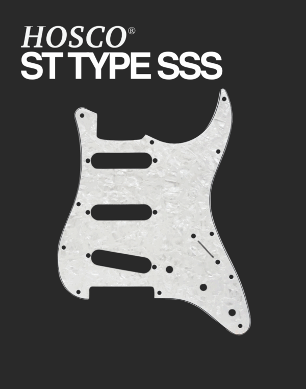 Hosco ST type SSS Pickguard - White Pearloid