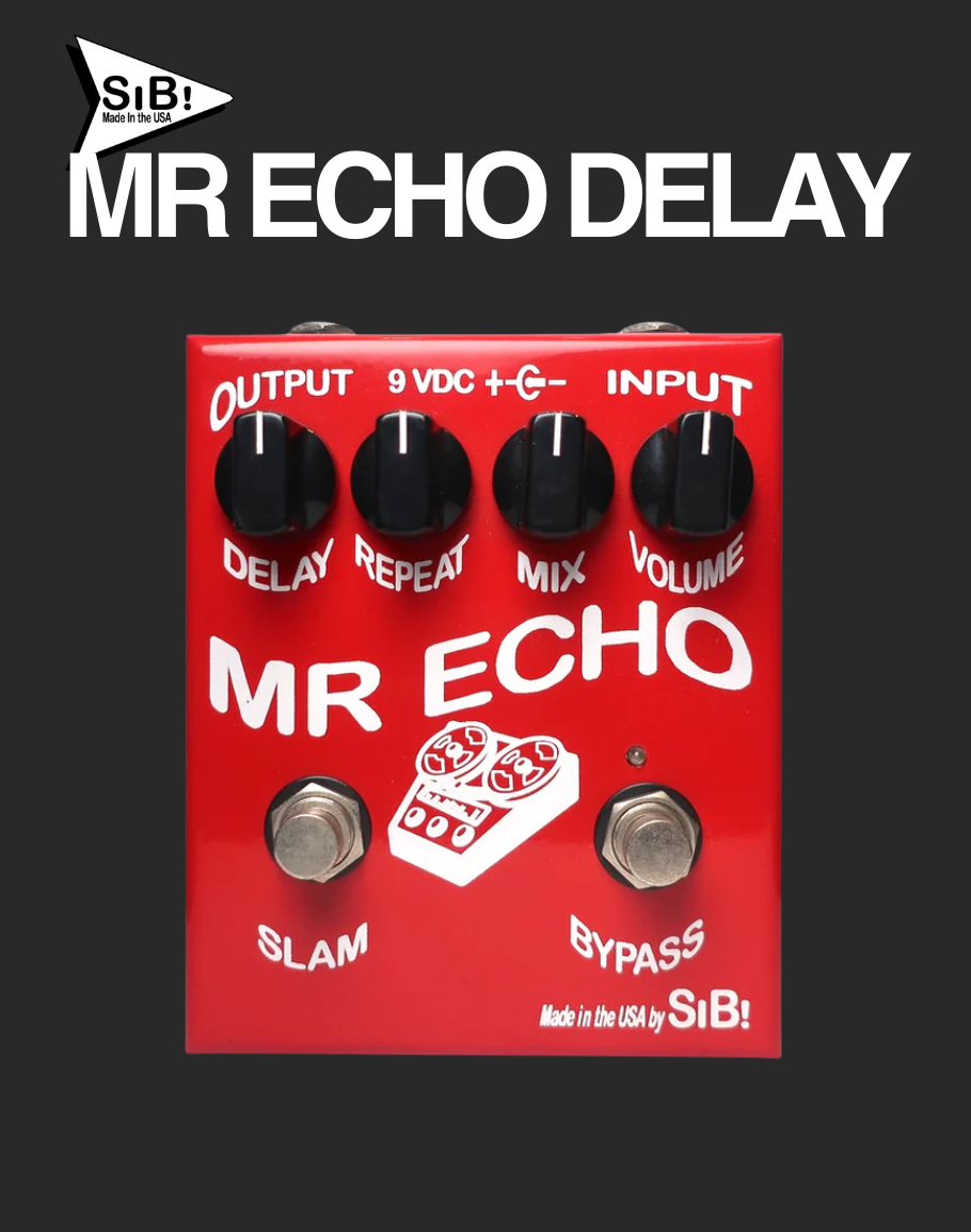 SiB Mr Echo Delay – Davis Guitar SiB Mr Echo Delay – Davis Guitar