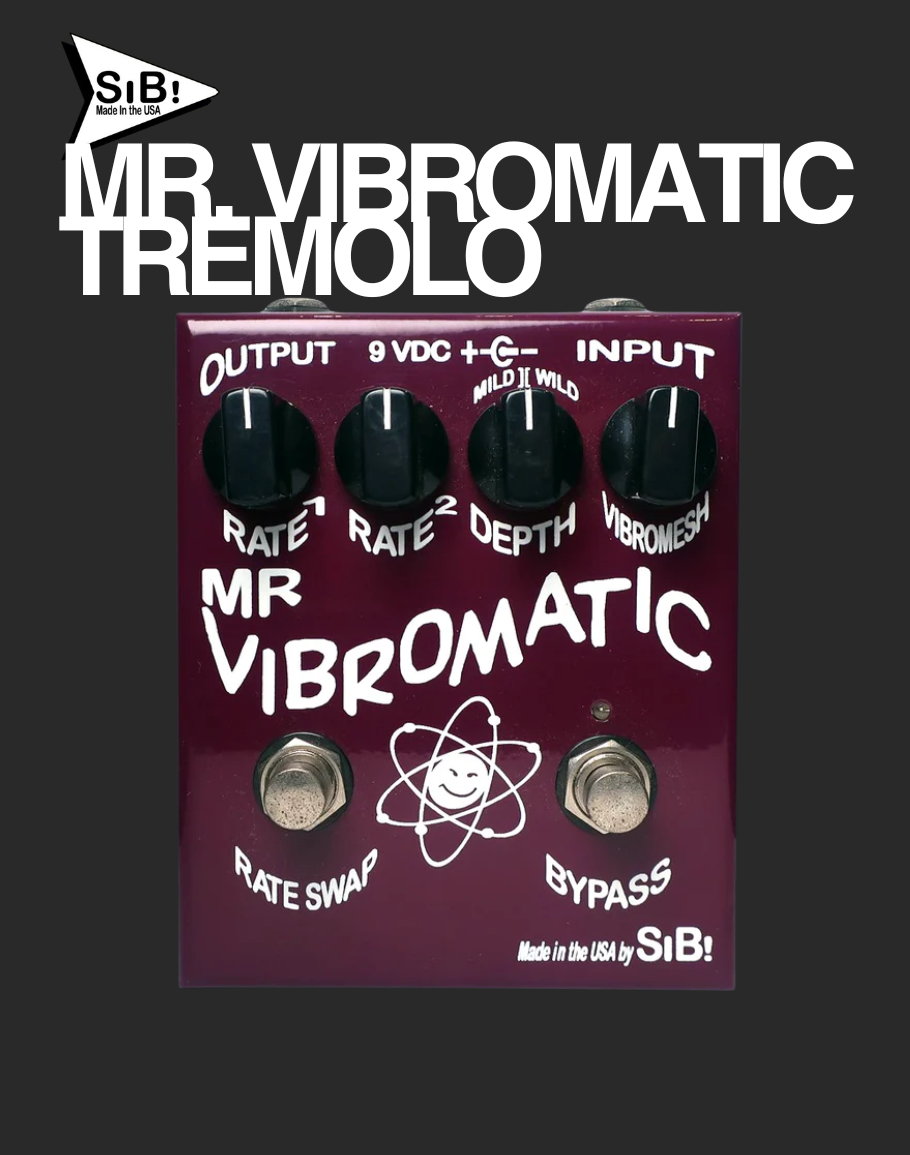 SiB Mr. Vibromatic Tremolo