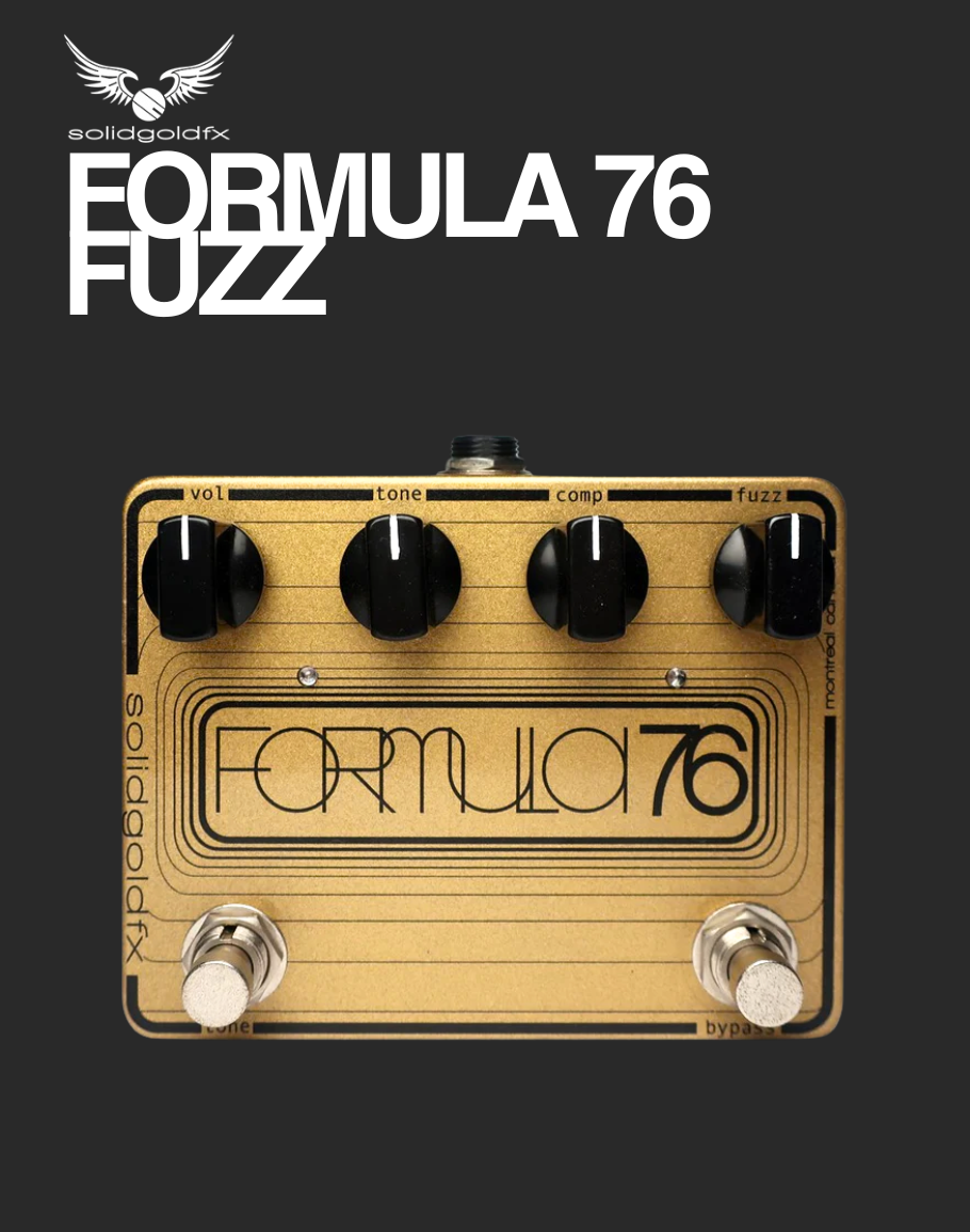 Solid Gold FX Formula 76 Fuzz