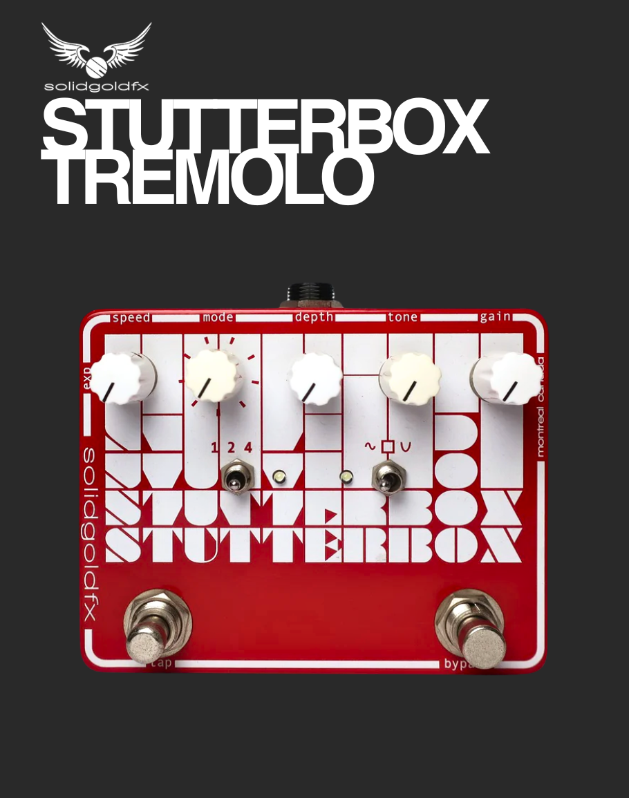 Solid Gold Fx Stutterbox Tremolo