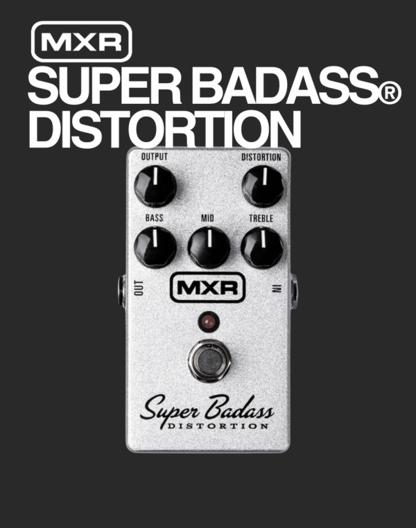 MXR Super Badass Distortion Guitar Effect Pedal