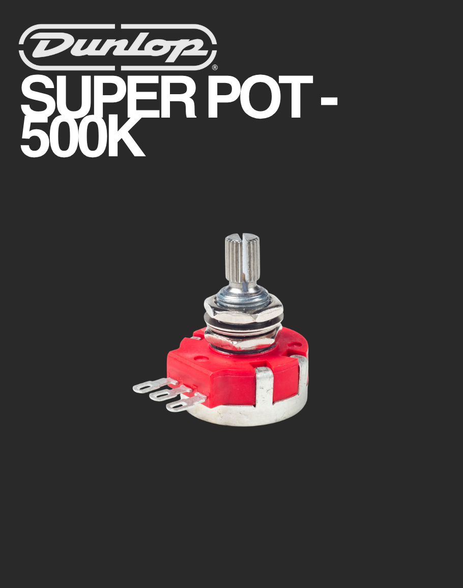 Dunlop Super Pot - 500K Split Shaft