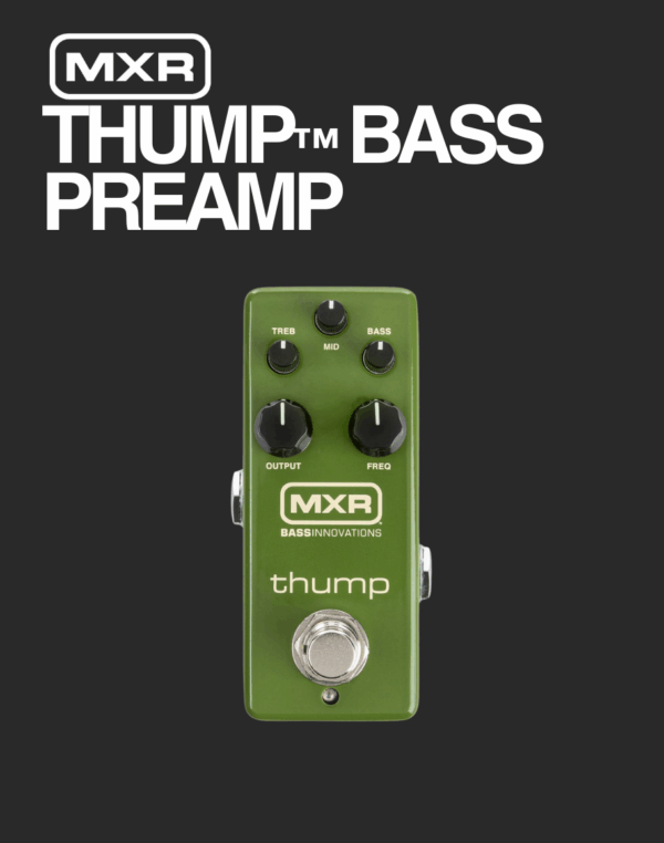 MXR Thump Bass Preamp