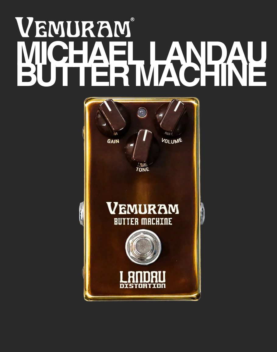 PRE-ORDER Vemuram Michael Landau Butter Machine – Davis Guitar PRE-ORDER Vemuram Michael Landau Butter Machine – Davis Guitar