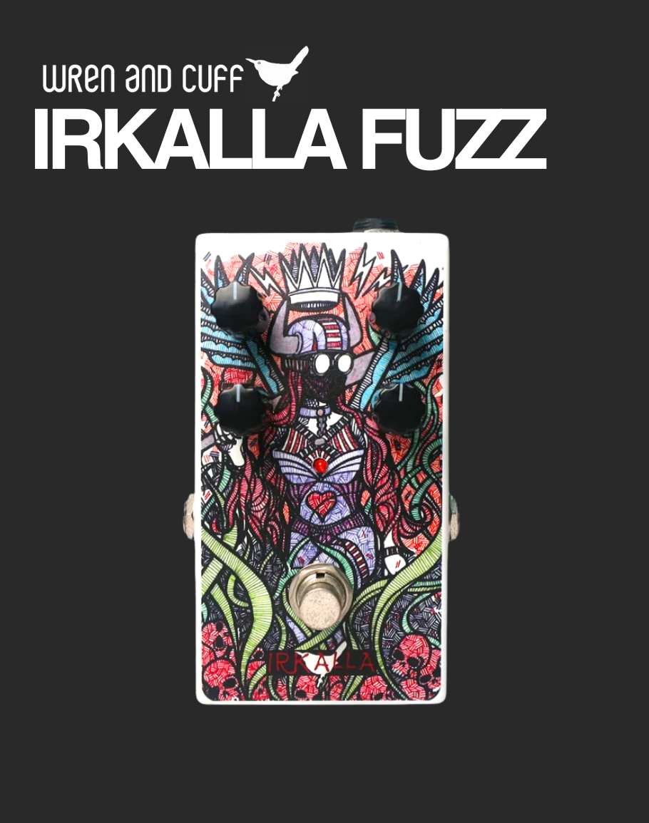 Wren And Cuff Irkalla Fuzz