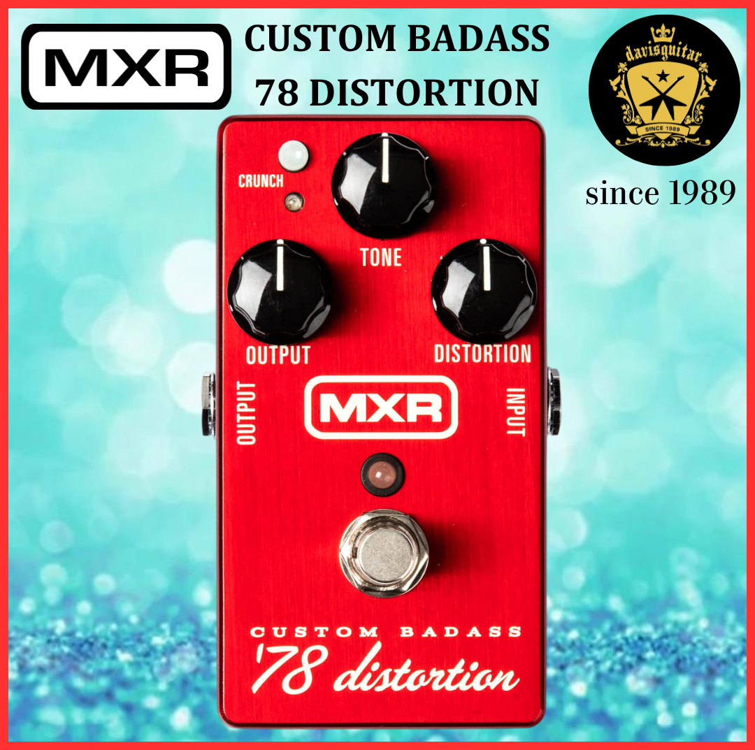 MXR Pedal M78 Custom Badass 78 Distortion Guitar Effect
