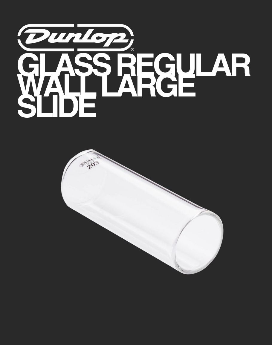 Dunlop Glass Slide - 203