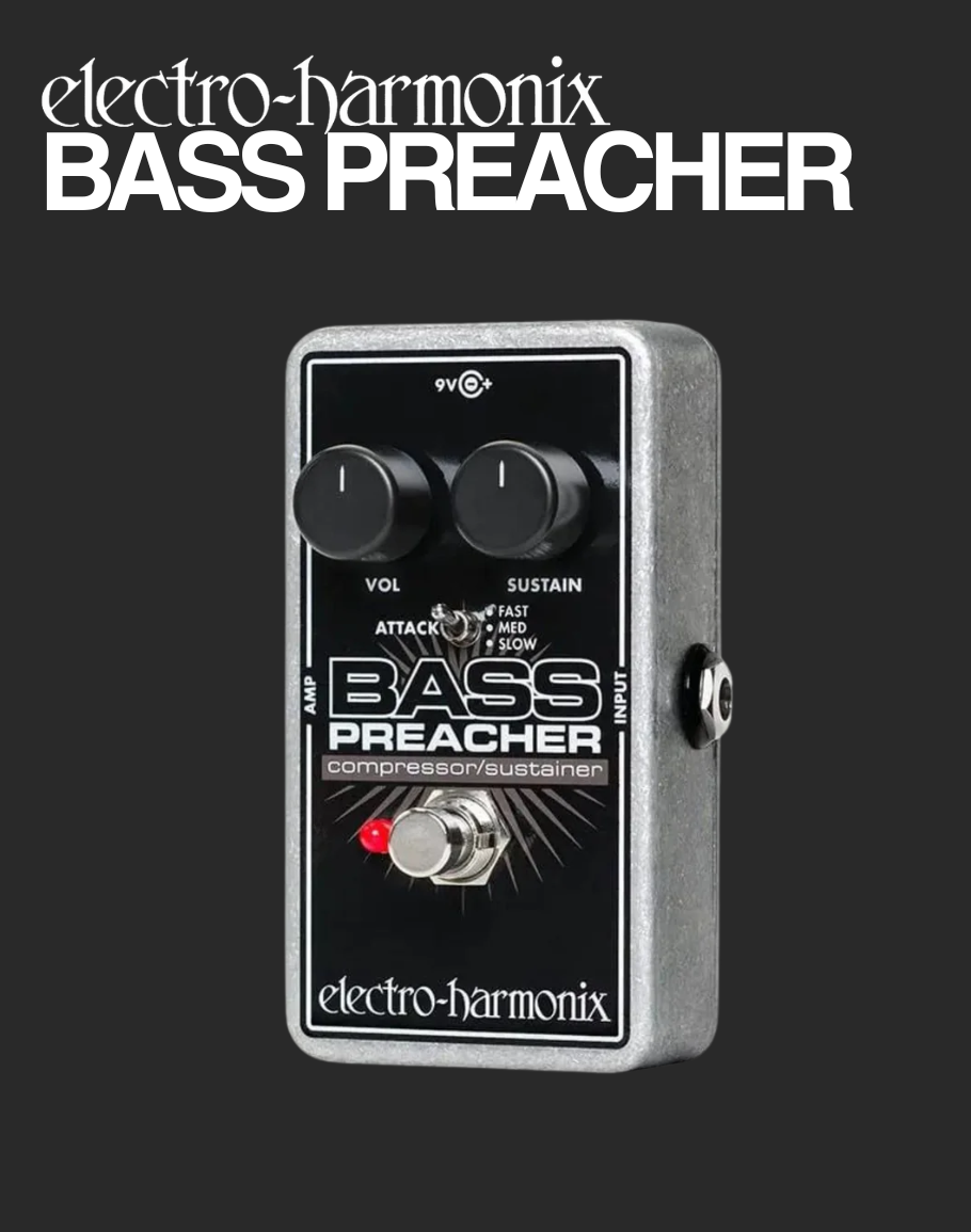EHX Bass Preacher Compressor/Sustainer