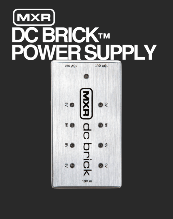 MXR DC Brick Power Supply