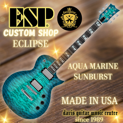 ESP USA Custom Shop Eclipse Seymour Duncan Aqua Marine Sunburst Electric Guitar with Hardcase - Preorder