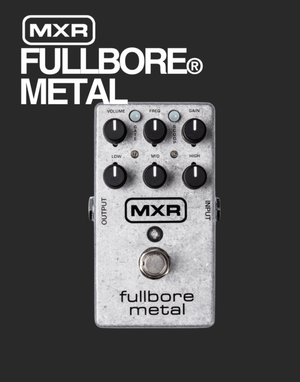 MXR Fullbore Metal Distortion