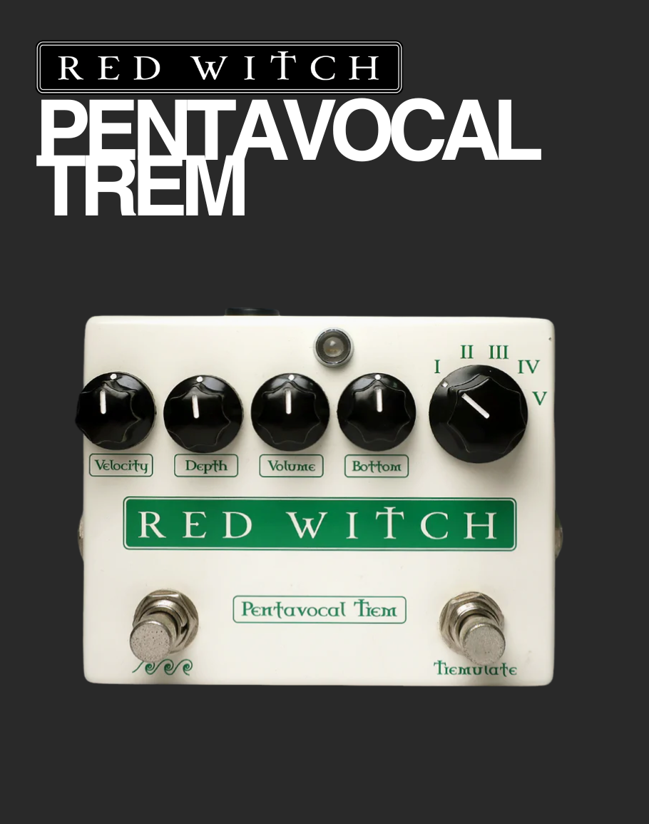 Red Witch Pentavocal Tremolo
