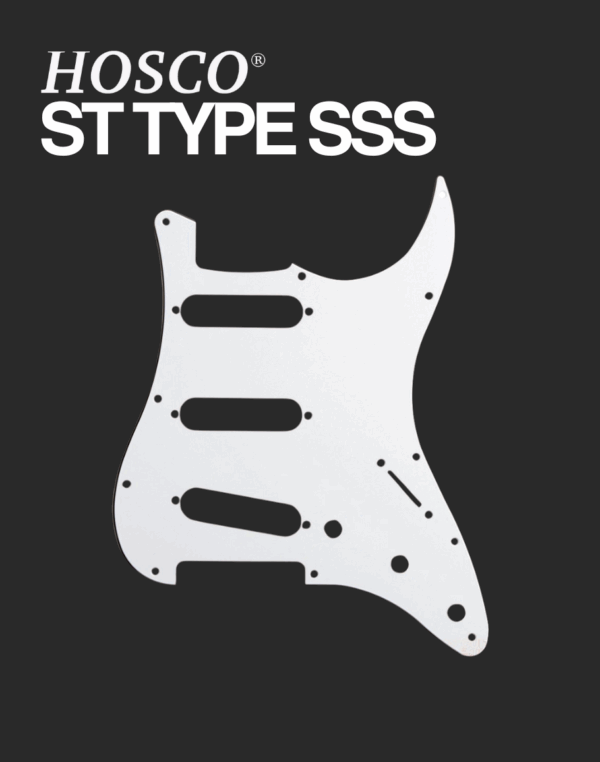 Hosco ST type SSS Pickguard - White