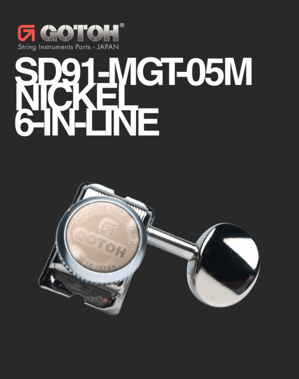 Gotoh Electric 6 in Line – SD91-MGT-05M Nickel