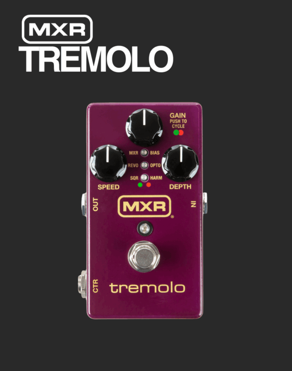 MXR Tremolo
