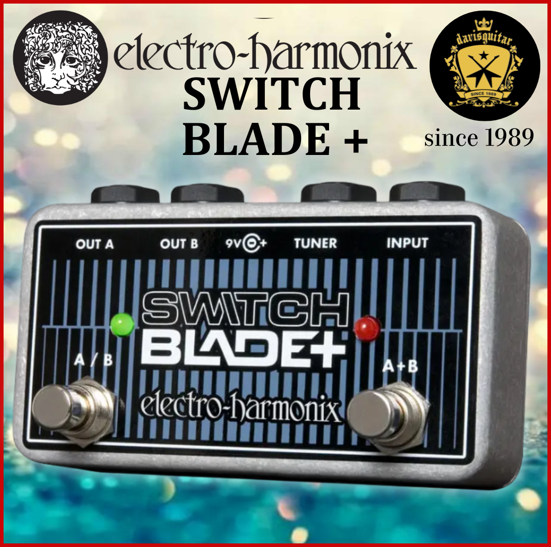 Electro-Harmonix EHX Switchblade Plus – 2-Channel ABY Switcher Pedal