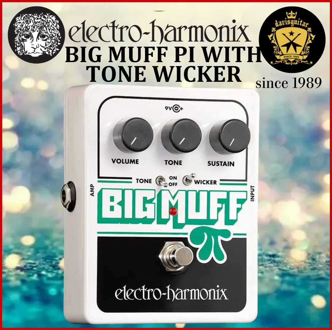Electro-Harmonix EHX Big Muff Pi with Tone Wicker Fuzz Distortion Sustainer Guitar Effect Pedal