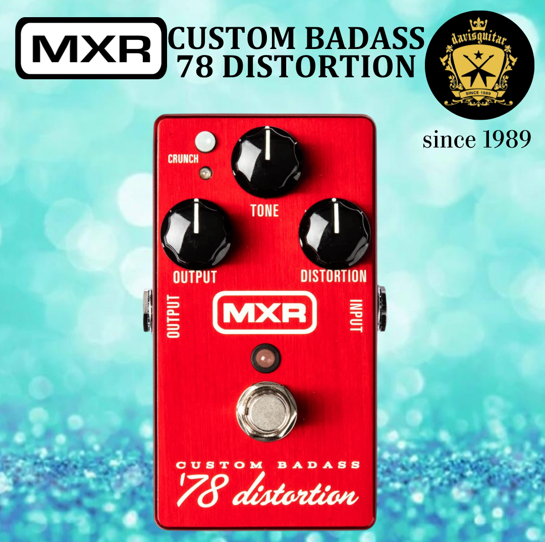 MXR M78 Custom Badass 78 Distortion Guitar Pedal Effect